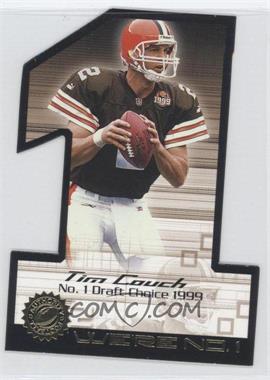 2001 Fleer Authority - We're No. 1 #1 WO - Tim Couch