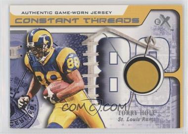 2001 Fleer E-X - Constant Threads #_TOHO - Torry Holt