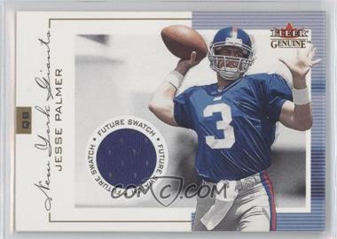 2001 Fleer Genuine - [Base] #139 - Jesse Palmer /1000