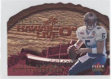 2001 Fleer Genuine - Hawaii Live "O" #6 HO - Jeff Garcia