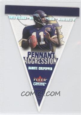 2001 Fleer Genuine - Pennant Aggression #4 PA - Daunte Culpepper