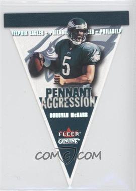 2001 Fleer Genuine - Pennant Aggression #8 PA - Donovan McNabb