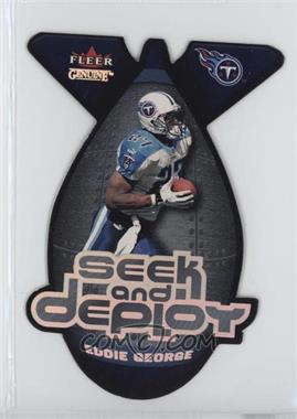 2001 Fleer Genuine - Seek and Deploy #10 SD - Eddie George