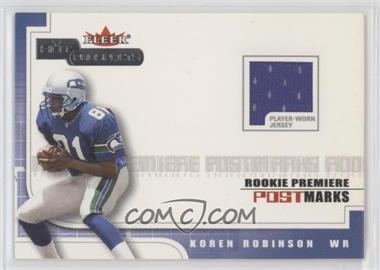 2001 Fleer Hot Prospects - Rookie Premiere Postmarks Jerseys #_KORO - Koren Robinson /1825 [Good to VG‑EX]