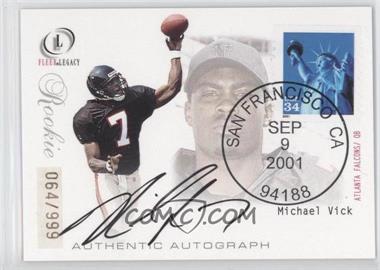 2001 Fleer Legacy - [Base] - Postmarks Autographs #91 - Rookie - Michael Vick /999
