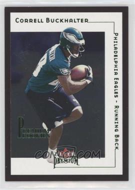 2001 Fleer Premium - [Base] #204 - Correll Buckhalter /2001 [EX to NM]