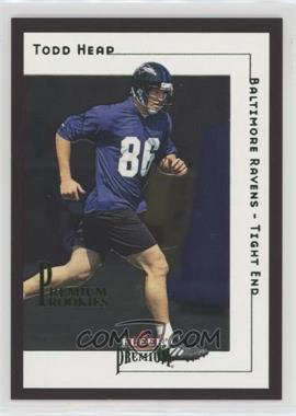 2001 Fleer Premium - [Base] #220 - Todd Heap /2001