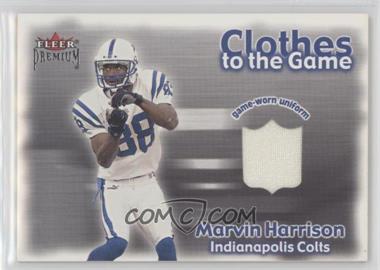 2001 Fleer Premium - Clothes to the Game #_MAHA - Marvin Harrison