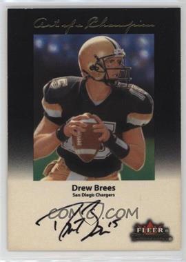 2001 Fleer Tradition - Art of a Champion Autographs #_DRBR - Drew Brees