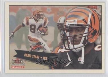 2001 Fleer Tradition Glossy - [Base] #103 - Craig Yeast