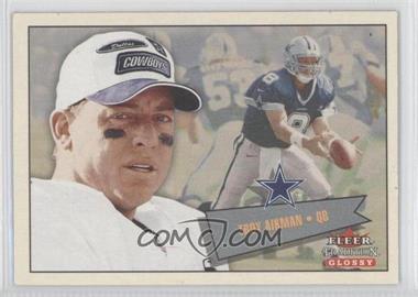 2001 Fleer Tradition Glossy - [Base] #152 - Troy Aikman