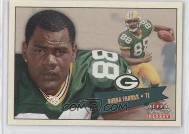 2001 Fleer Tradition Glossy - [Base] #247 - Bubba Franks