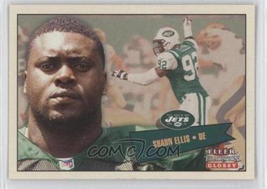 2001 Fleer Tradition Glossy - [Base] #288 - Shaun Ellis