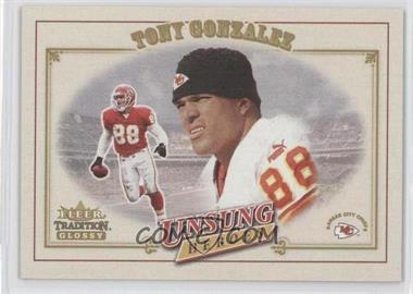 2001 Fleer Tradition Glossy - [Base] #320 - Tony Gonzalez