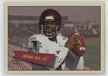 2001 Fleer Tradition Glossy - [Base] #401 - Michael Vick /2001 [EX to NM]