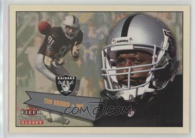 2001 Fleer Tradition Glossy - [Base] #82 - Tim Brown