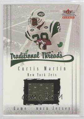 2001 Fleer Tradition Glossy - Traditional Threads #_CUMA - Curtis Martin