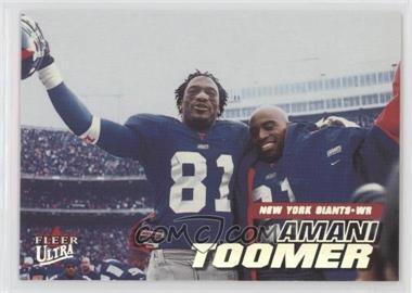 2001 Fleer Ultra - [Base] #28 - Amani Toomer