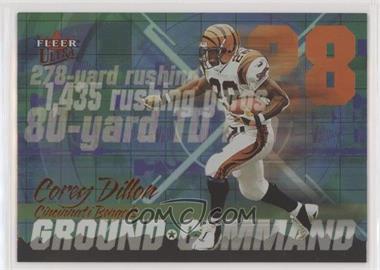 2001 Fleer Ultra - Ground Command #9 GC - Corey Dillon