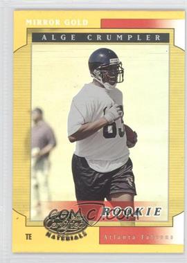 2001 Leaf Certified Materials - [Base] - Mirror Gold #107 - Alge Crumpler /25