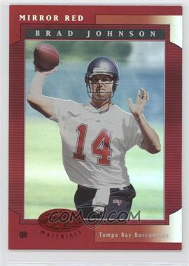 2001 Leaf Certified Materials - [Base] - Mirror Red #7 - Brad Johnson /75