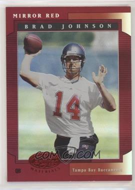 2001 Leaf Certified Materials - [Base] - Mirror Red #7 - Brad Johnson /75