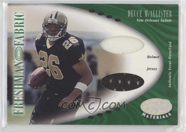 2001 Leaf Certified Materials - [Base] #124 - Freshman Fabric - Deuce McAllister /400