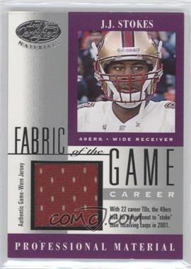 2001 Leaf Certified Materials - Fabric of the Game - Career #FG-122 - J.J. Stokes /241