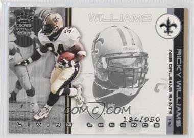 2001 Pacific Crown Royale - Living Legends #13 - Ricky Williams /950