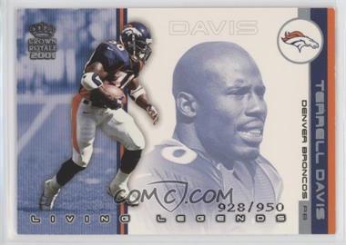 2001 Pacific Crown Royale - Living Legends #4 - Terrell Davis /950