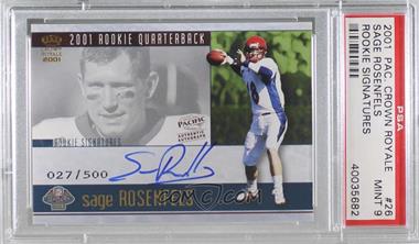 2001 Pacific Crown Royale - Rookie Signatures #26 - Sage Rosenfels /500 [PSA 9 MINT]