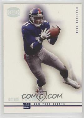 2001 Pacific Dynagon - [Base] - Retail Silver #63 - Amani Toomer /199