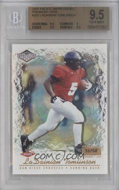 2001 Pacific Impressions - [Base] - Premiere Date #203 - LaDainian Tomlinson /50 [BGS 9.5 GEM MINT]