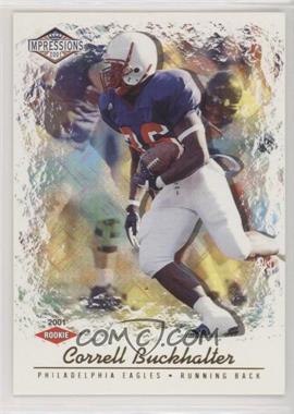 2001 Pacific Impressions - [Base] - Red Back #195 - Correll Buckhalter /280