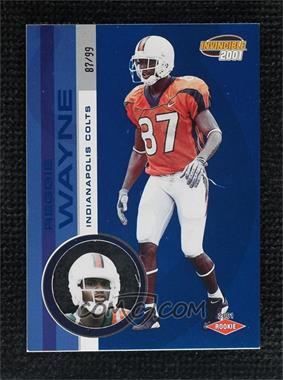 2001 Pacific Invincible - [Base] - Blue #268 - Reggie Wayne /99