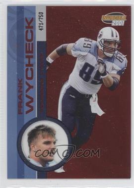 2001 Pacific Invincible - [Base] - Red #244 - Frank Wycheck /750