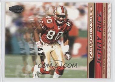 2001 Pacific Invincible - Fast Forward #20 - Jerry Rice /1000