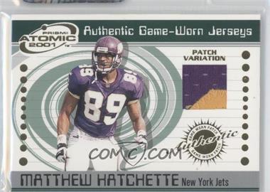 2001 Pacific Prism Atomic - Authentic Game-Worn Jerseys - Patch #59 - Matthew Hatchette