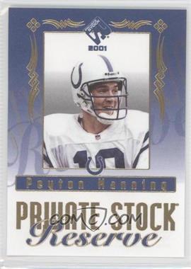 2001 Pacific Private Stock - Reserve #9 - Peyton Manning