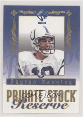 2001 Pacific Private Stock - Reserve #9 - Peyton Manning