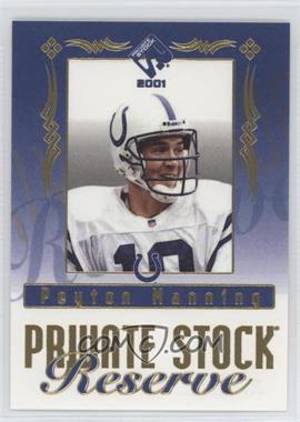 2001 Pacific Private Stock - Reserve #9 - Peyton Manning