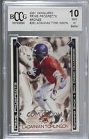LaDainian Tomlinson [BCCG 10 Mint or Better]