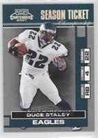 Season Ticket - Duce Staley #/100