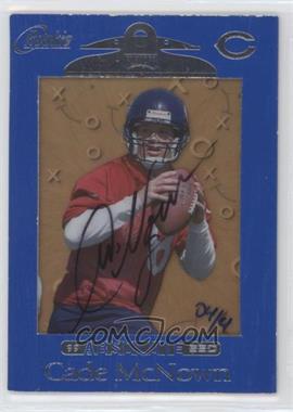 2001 Playoff Honors - Honor Roll Buyback Autographs #99PASSD-172 - Cade McNown (1999 Absolute SSD) /4