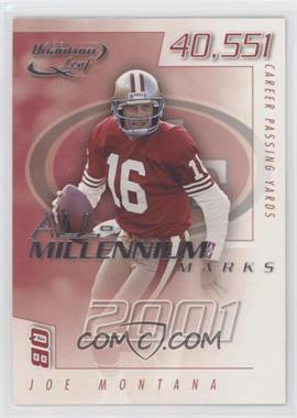 2001 Quantum Leaf - All-Millennium Marks #A MAR - 26 - Joe Montana /1000 [EX to NM]