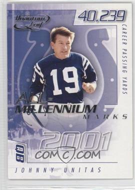 2001 Quantum Leaf - All-Millennium Marks #A MAR - 27 - Johnny Unitas /1000