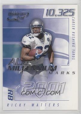 2001 Quantum Leaf - All-Millennium Marks #A MAR - 5 - Ricky Watters /1000