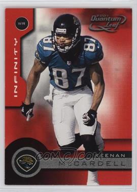 2001 Quantum Leaf - [Base] - Infinity Red #85 - Keenan McCardell /50 [EX to NM]