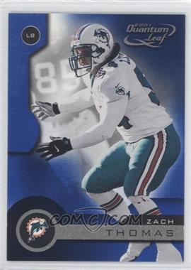 2001 Quantum Leaf - [Base] #101 - Zach Thomas