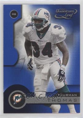 2001 Quantum Leaf - [Base] #99 - Thurman Thomas